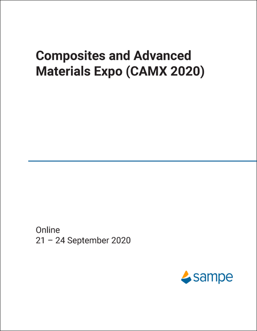 COMPOSITES AND ADVANCED MATERIALS EXPO. 2020. (CAMX 2020)