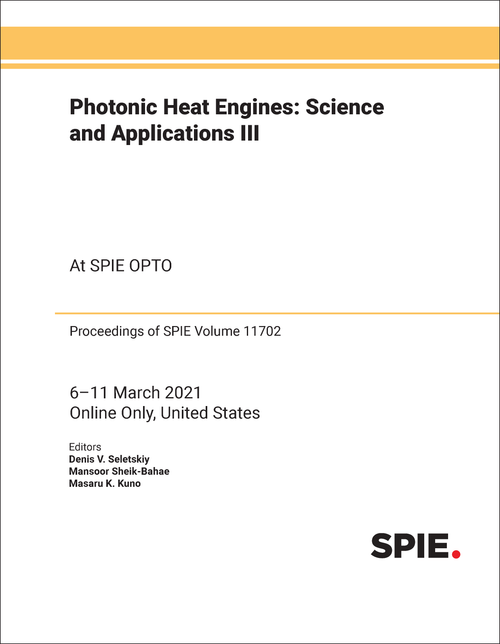PHOTONIC HEAT ENGINES: SCIENCE AND APPLICATIONS III