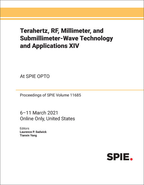 TERAHERTZ, RF, MILLIMETER, AND SUBMILLIMETER-WAVE TECHNOLOGY AND APPLICATIONS XIV