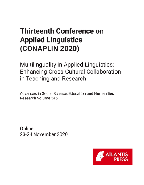 APPLIED LINGUISTICS. CONFERENCE. 13TH 2020. (CONAPLIN 2020) MULTILINGUALITY IN APPLIED LINGUISTICS: ENHANCING CROSS-CULTURAL COLLABORATION IN TEACHING AND RESEARCH