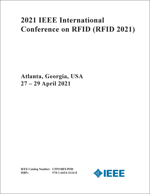 RFID. IEEE INTERNATIONAL CONFERENCE. 2021. (RFID 2021)