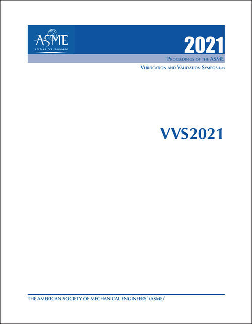 VERIFICATION AND VALIDATION SYMPOSIUM. ASME. 2021. VVS2021