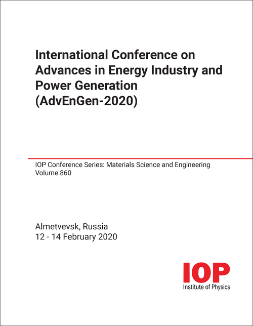 ADVANCES IN ENERGY INDUSTRY AND POWER GENERATION. INTERNATIONAL CONFERENCE. 2020. (ADVENGEN-2020)