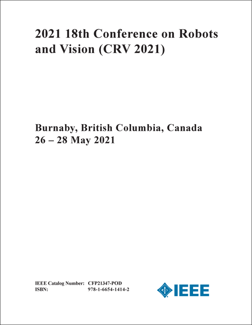 ROBOTS AND VISION. CONFERENCE. 18TH 2021. (CRV 2021)