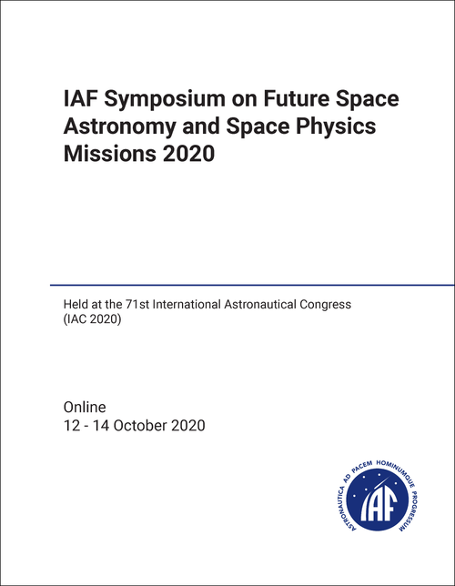 FUTURE SPACE ASTRONOMY AND SPACE PHYSICS MISSIONS. IAF SYMPOSIUM. 2020. (HELD AT IAC 2020)