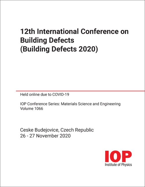 BUILDING DEFECTS. INTERNATIONAL CONFERENCE. 12TH 2020. (BUILDING DEFECTS 2020)