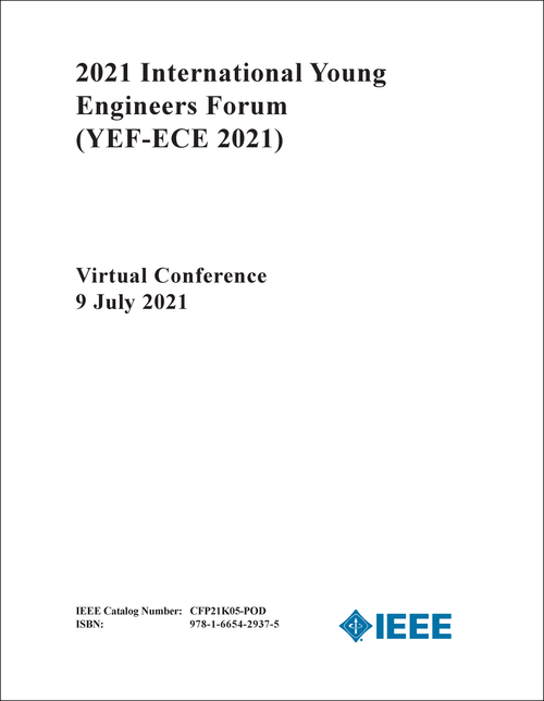 YOUNG ENGINEERS FORUM. INTERNATIONAL. 2021. (YEF-ECE 2021)