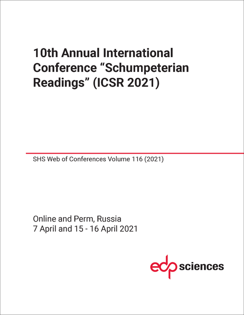 SCHUMPETERIAN READINGS. ANNUAL INTERNATIONAL CONFERENCE. 10TH 2021. (ICSR 2021)