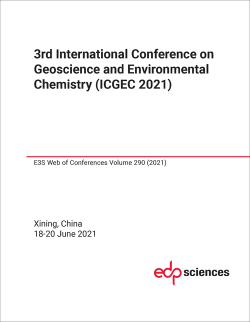 GEOSCIENCE AND ENVIRONMENTAL CHEMISTRY. INTERNATIONAL CONFERENCE. 3RD 2021. (ICGEC 2021)