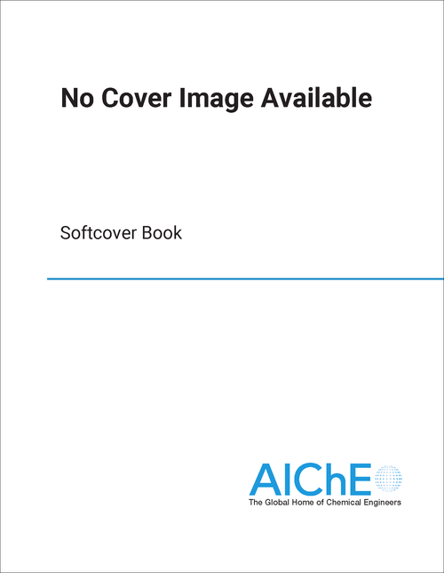 CENTER FOR CHEMICAL PROCESS SAFETY. INTERNATIONAL CONFERENCE. 28TH 2013.(2 VOLS) TOPICAL CONFERENCE AT THE 2013 AICHE SPRING MEETING AND 9TH GLOBAL CONGRESS ON PROCESS SAFETY