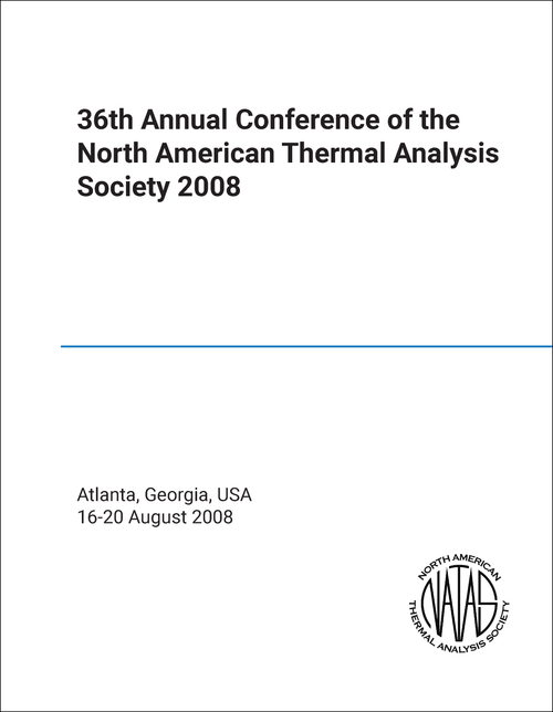 NORTH AMERICAN THERMAL ANALYSIS SOCIETY. ANNUAL CONFERENCE. 36TH 2008.