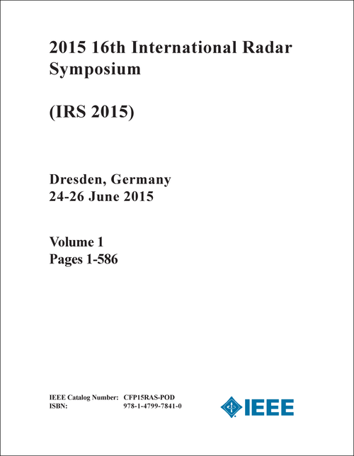 RADAR SYMPOSIUM. INTERNATIONAL. 16TH 2015. (IRS 2015) (2 VOLS)