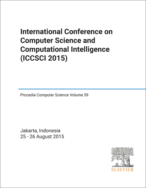 COMPUTER SCIENCE AND COMPUTATIONAL INTELLIGENCE. INTERNATIONAL CONFERENCE. 2015.  (ICCSCI 2015)