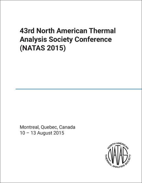 NORTH AMERICAN THERMAL ANALYSIS SOCIETY. ANNUAL CONFERENCE. 43RD 2015. (NATAS 2015)