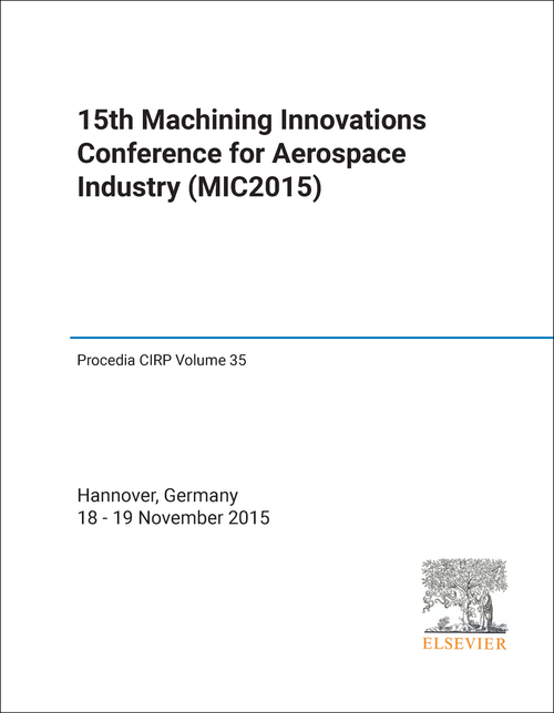 MACHINING INNOVATIONS CONFERENCE FOR AEROSPACE INDUSTRY. 15TH 2015. (MIC2015)