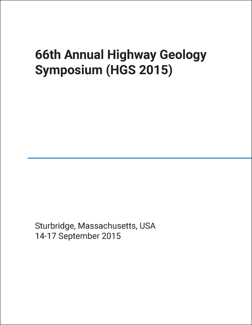 HIGHWAY GEOLOGY SYMPOSIUM. ANNUAL. 66TH 2015. (HGS 2015)