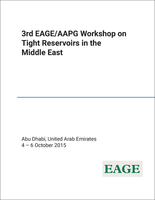 TIGHT RESERVOIRS IN THE MIDDLE EAST. EAGE/AAPG WORKSHOP. 3RD 2015.