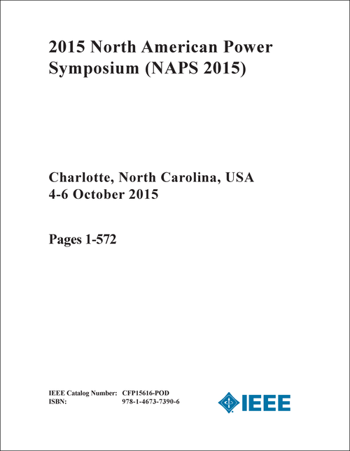 POWER SYMPOSIUM. NORTH AMERICAN. 2015. (NAPS 2015) (2 VOLS)