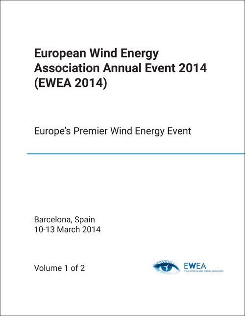 EUROPEAN WIND ENERGY ASSOCIATION ANNUAL EVENT. 2014. (EWEA 2014) (2 VOLS) EUROPE'S PREMIER WIND ENERGY EVENT
