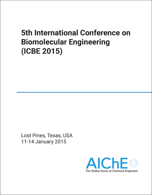 BIOMOLECULAR ENGINEERING. INTERNATIONAL CONFERENCE. 5TH 2015. (ICBE 2015)