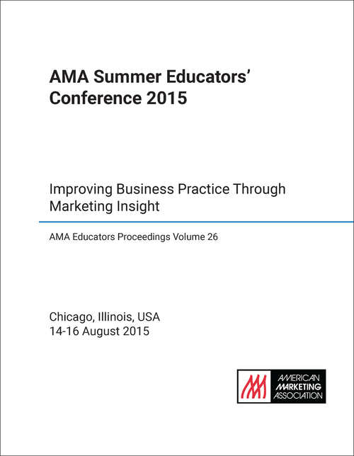 EDUCATORS CONFERENCE. AMA SUMMER. 2015. IMPROVING BUSINESS PRACTICE THROUGH MARKETING INSIGHT