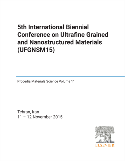 ULTRAFINE GRAINED AND NANOSTRUCTURED MATERIALS. INTERNATIONAL BIENNIAL CONFERENCE. 5TH 2015. (UFGNSM15)