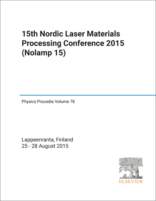 NORDIC LASER MATERIALS PROCESSING CONFERENCE. 15TH 2015. (NOLAMP 15)