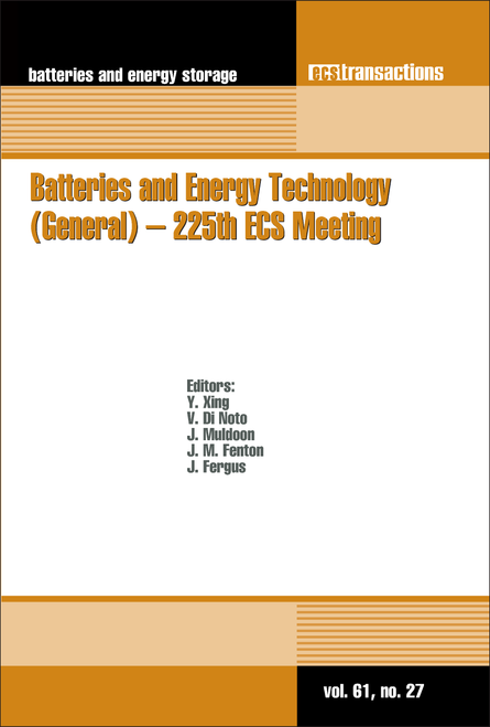 BATTERIES AND ENERGY TECHNOLOGY (GENERAL). (225TH ECS MEETING)