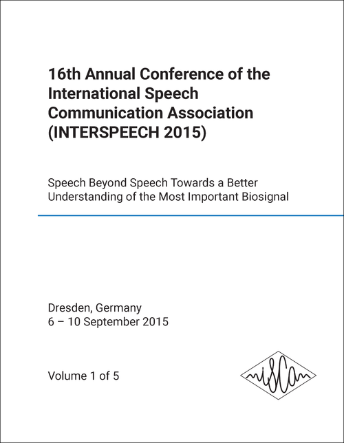 INTERNATIONAL SPEECH COMMUNICATION ASSOCIATION. ANNUAL CONFERENCE. 16TH 2015. (INTERSPEECH 2015) (5 VOLS)  SPEECH BEYOND SPEECH TOWARDS A BETTER UNDERSTANDING OF THE MOST IMPORTANT BIOSIGNAL