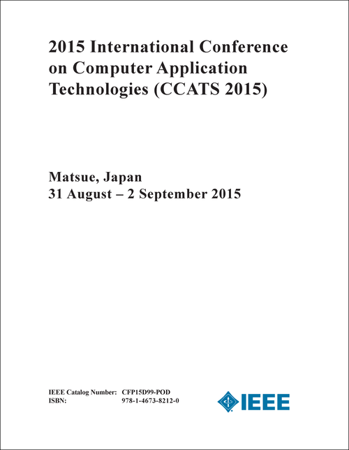 COMPUTER APPLICATION TECHNOLOGIES. INTERNATIONAL CONFERENCE. 2015. (CCATS 2015)