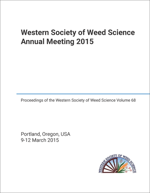 WESTERN SOCIETY OF WEED SCIENCE ANNUAL MEETING. 2015.