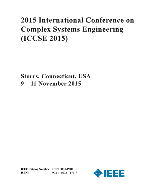 COMPLEX SYSTEMS ENGINEERING. INTERNATIONAL CONFERENCE. 2015. (ICCSE 2015)