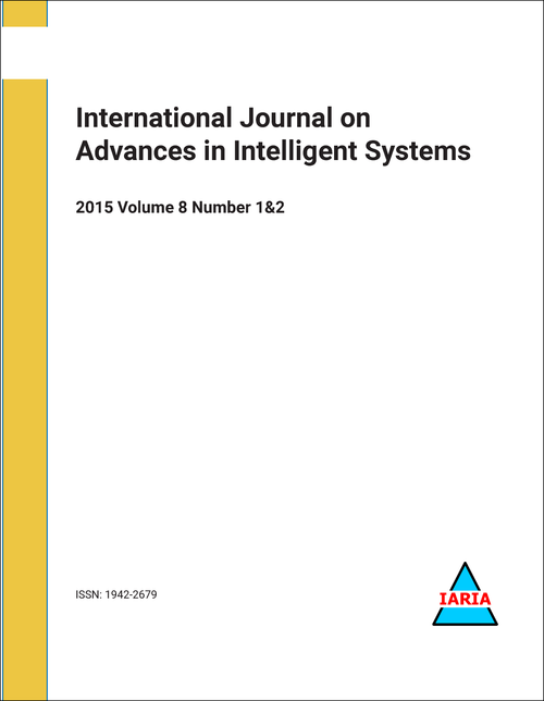 INTERNATIONAL JOURNAL ON ADVANCES IN INTELLIGENT SYSTEMS. VOL 8 #1&2 (2015).