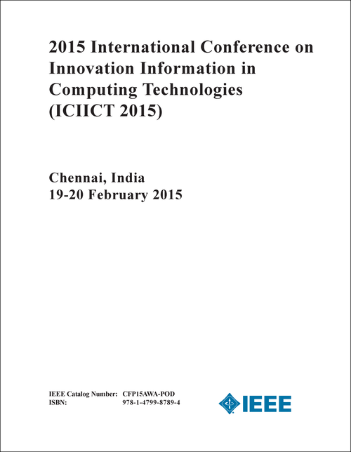 INNOVATION INFORMATION IN COMPUTING TECHNOLOGIES. INTERNATIONAL CONFERENCE. 2015. (ICIICT 2015)