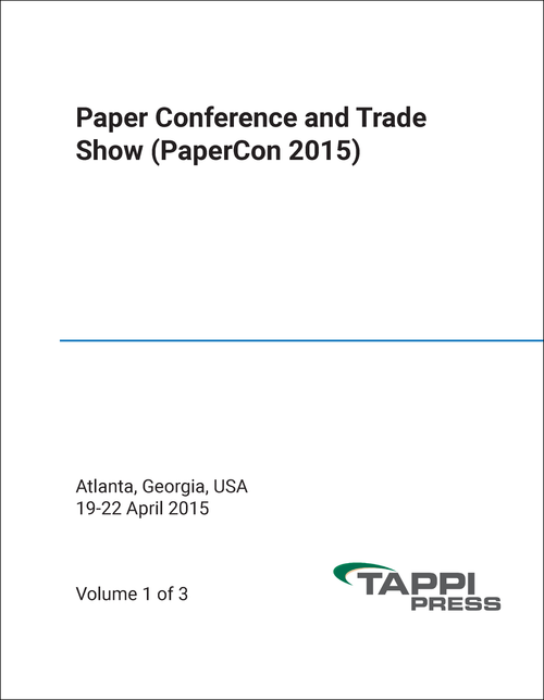 PAPER CONFERENCE AND TRADE SHOW. 2015. (PAPERCON 2015) (3 VOLS)