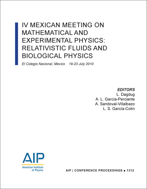 MATHEMATICAL AND EXPERIMENTAL PHYSICS. MEXICAN MEETING. 4TH 2010. RELATIVISTIC FLUIDS AND BIOLOGICAL PHYSICS