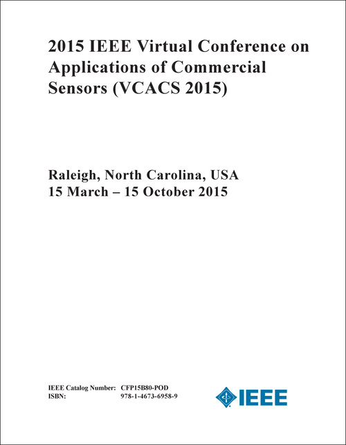 APPLICATIONS OF COMMERCIAL SENSORS. IEEE VIRTUAL CONFERENCE. 2015. (VCACS 2015)