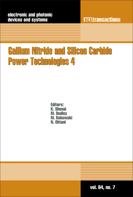 GALLIUM NITRIDE AND SILICON CARBIDE POWER TECHNOLOGIES 4. (2014 ECS AND SMEQ JOINT INTERNATIONAL MEETING)