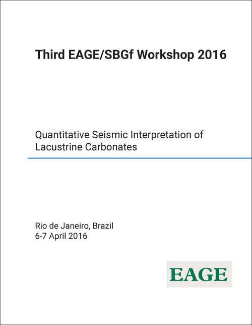 EAGE/SBGF WORKSHOP. 3RD 2016. QUANTITATIVE SEISMIC INTERPRETATION OF LACUSTRINE CARBONATES