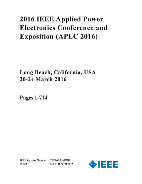 APPLIED POWER ELECTRONICS CONFERENCE AND EXPOSITION. IEEE. 2016. (APEC 2016) (5 VOLS)