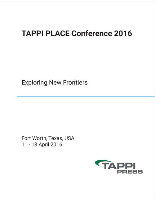 PLACE CONFERENCE. TAPPI. 2016. EXPLORING NEW FRONTIERS