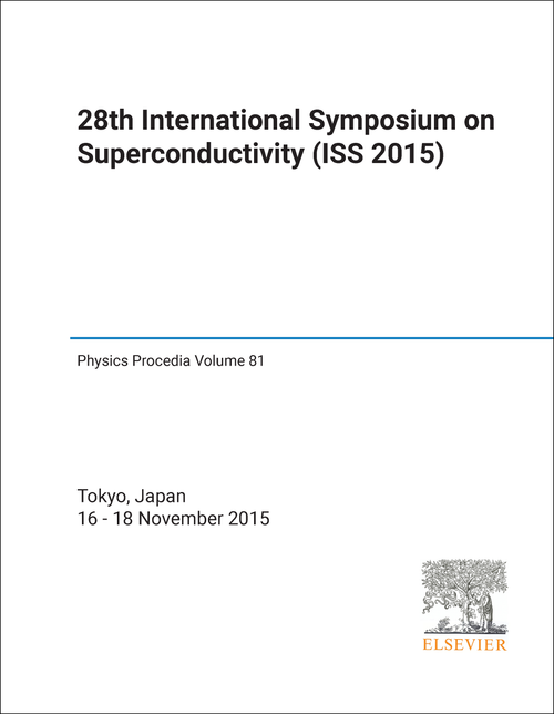 SUPERCONDUCTIVITY. INTERNATIONAL SYMPOSIUM. 28TH 2015. (ISS 2015)