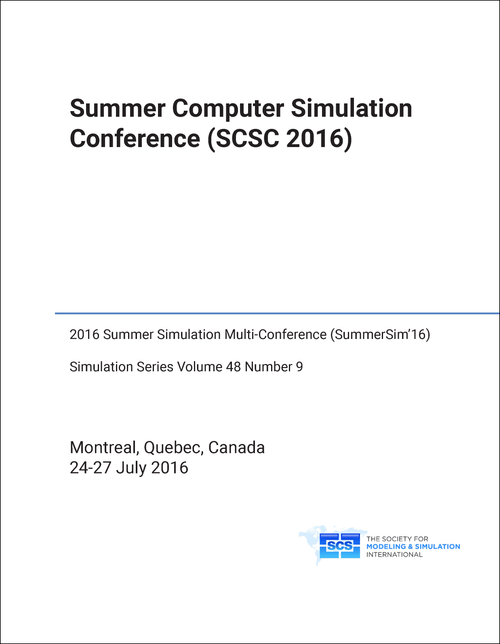 COMPUTER SIMULATION CONFERENCE. SUMMER. 2016. (SCSC 2016)