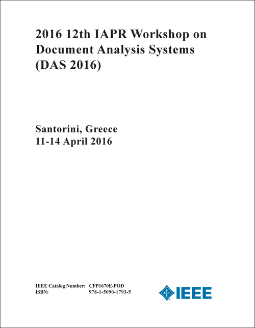 DOCUMENT ANALYSIS SYSTEMS. IAPR WORKSHOP. 12TH 2016. (DAS 2016)