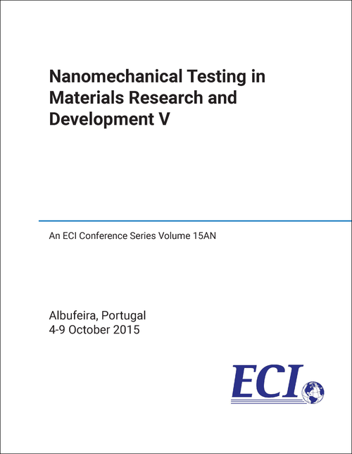 NANOMECHANICAL TESTING IN MATERIALS RESEARCH AND DEVELOPMENT V. CONFERENCE. 2015.