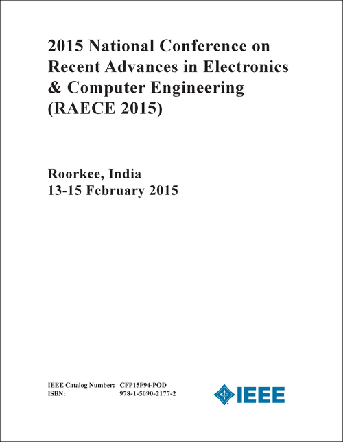 RECENT ADVANCES IN ELECTRONICS & COMPUTER ENGINEERING. NATIONAL CONFERENCE. 2015. (RAECE 2015)