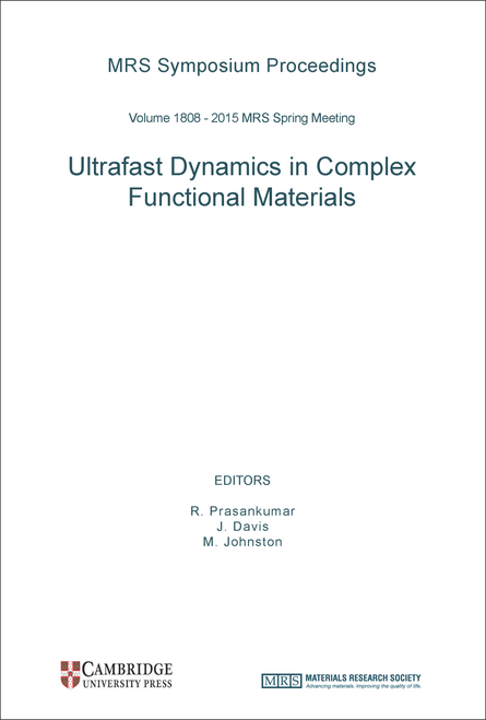 ULTRAFAST DYNAMICS IN COMPLEX FUNCTIONAL MATERIALS. (SYMPOSIUM WW AT THE 2015 MRS SPRING MEETING AND EXHIBIT)