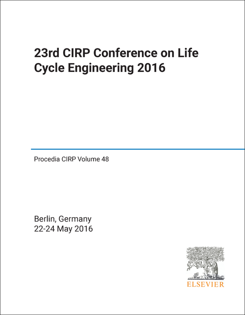 LIFE CYCLE ENGINEERING. CIRP CONFERENCE. 23RD 2016.