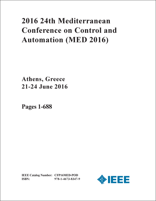 CONTROL AND AUTOMATION. MEDITERRANEAN CONFERENCE. 24TH 2016. (MED 2016) (2 VOLS)
