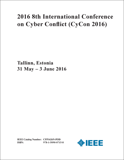 CYBER CONFLICT. INTERNATIONAL CONFERENCE. 8TH 2016. (CyCon 2016)